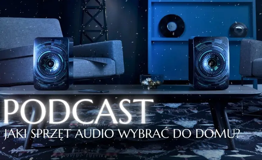 Jak wybrać idealny sprzęt audio do salonu, by cieszyć się dźwiękiem?